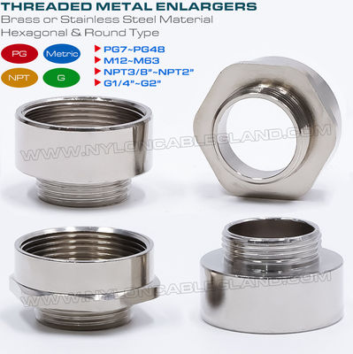 Ampliadores expansores aumentadores de rosca macho x hembra tipo hexagonal o tipo redondo de metal latón niquelado (acero inox) PG7~PG48, M12~M63, NPT3/8~NPT2 y G1/4~G2
